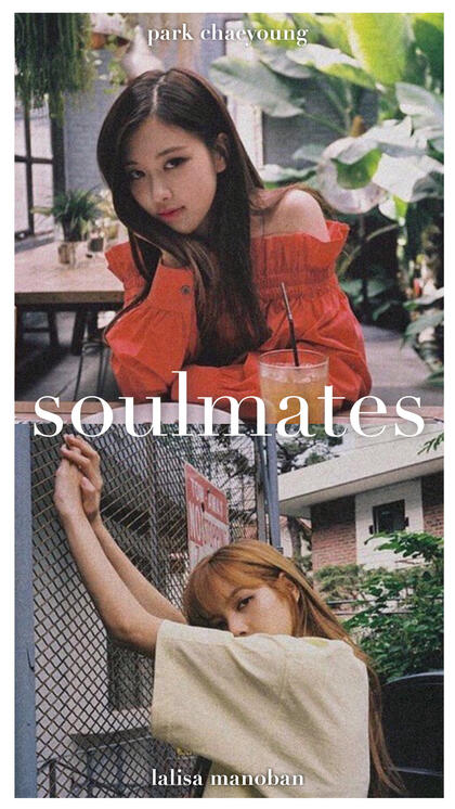 soulmates (chaelisa)